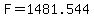 F=1481.544