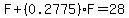 F+%2B+%280.2775%29F+=+28.00