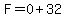 F+=+0%2B+32+