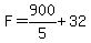 F+=+900%2F5+%2B+32
