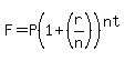 F = P(1+(r/n))^(nt)