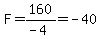 F+=+160%2F%28-4%29+=+-40