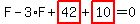 F-3*F+highlight_red( 42 )+highlight_red( 10 )=0