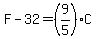 F-32+=+%289%2F5%29C