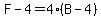 F-4=4(B-4)