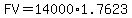 FV = 14000* 1.7623