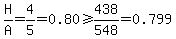 H/A=4/5=0.80>=438/548=0.799