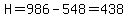 H=986-548=438