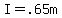 I+=+.65m