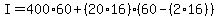 I+=+400+%2A+60+%2B+%2820+%2A+16%29%2860+-+%282+%2A+16%29%29
