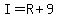 I+=+R+%2B+9