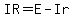 IR+=+E+-+Ir