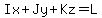 Ix+%2B+Jy+%2B+Kz+=+L