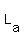 L[a]