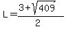 L+=+%283+%2B+sqrt%28409%29%29%2F%282%29+