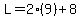 L+=+2%289%29%2B8