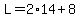 L+=+2%2A14+%2B+8+