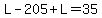 L+-+205+%2B+L+=+35