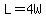 L+=+4W