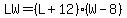 LW+=+%28L+%2B+12%29%28W+-+8%29