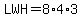 LWH+=+8%2A+4%2A+3