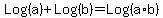 Log%28a%29%2BLog%28b%29+=+Log%28a%2Ab%29