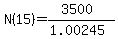 N%2815%29=%283500%29%2F%281.00245%29
