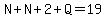 N+N+2+Q=19