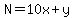 N=10x%2By
