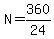N=360%2F24