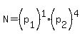 N+=+%28p%5B1%5D%29%5E1%2A%28p%5B2%5D%29%5E4