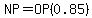 NP=OP(0.85)