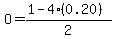 O=(1-4(0.20))/2