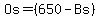 Os+=+%28+650+-+Bs%29+