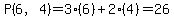 P%286%2C4%29=3%286%29+%2B+2%284%29=26