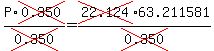 P*cross(0.350)/cross(0.350)=cross(22.124)63.211581/cross(0.350)