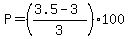 P=((3.5-3)/3)*100