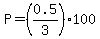 P=(0.5/3)*100