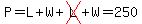 P=+L+%2B+W+%2B+cross%28L%29%2BW=250