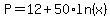 P=12%2B50%2Aln%28x%29