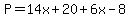P=14x%2B20%2B6x-8