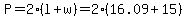 P=2(l+w)=2(16.09+15)