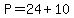 P=24%2B10