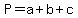 P=a%2Bb%2Bc