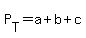 P[T]=a+b+c