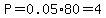 P+=+0.05%2A80+=+4