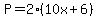 P+=+2%2810x+%2B+6%29