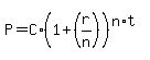 P+=+C%2A%281+%2B+%28r%2Fn%29%29%5E%28n%2At%29