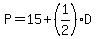 P+=+15+%2B+%281%2F2%29%2AD
