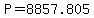 P+=+8857.805